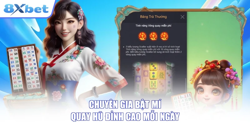 Chuyên gia bật mí quay hũ đỉnh cao mỗi ngày