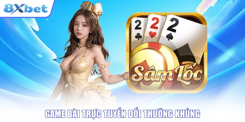 Game bài trực tuyến đổi thưởng khủng