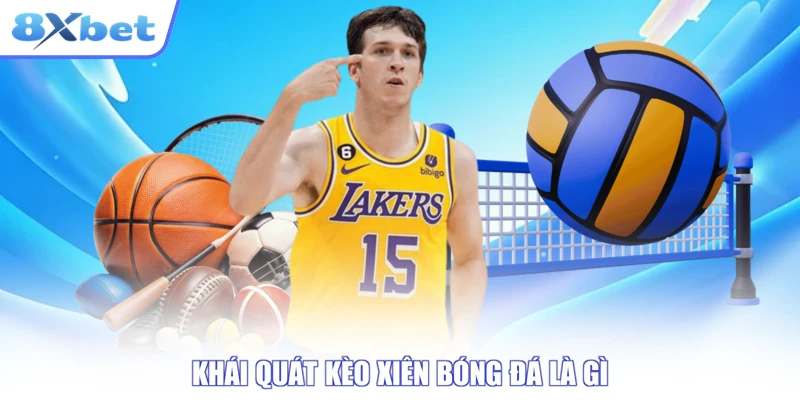 Khái quát kèo xiên bóng đá là gì