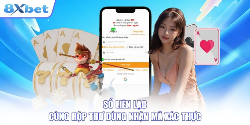 Số liên lạc cùng hộp thư dùng nhận mã xác thực