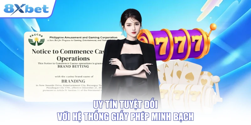 Uy tín tuyệt đối với hệ thống giấy phép minh bạch